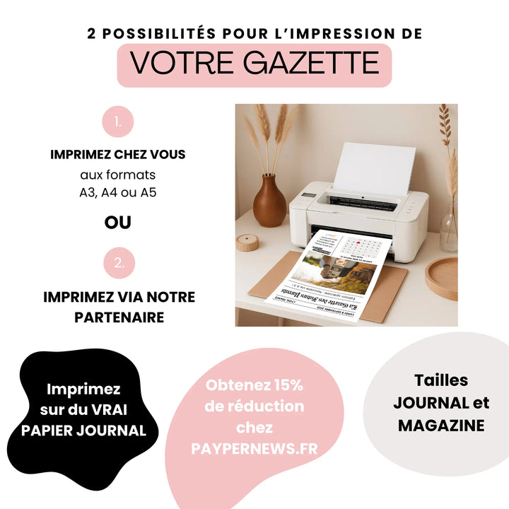 Gazette annonce naissance imprimée à domicile ou chez un partenaire sur papier journal format A3, A4 ou A5