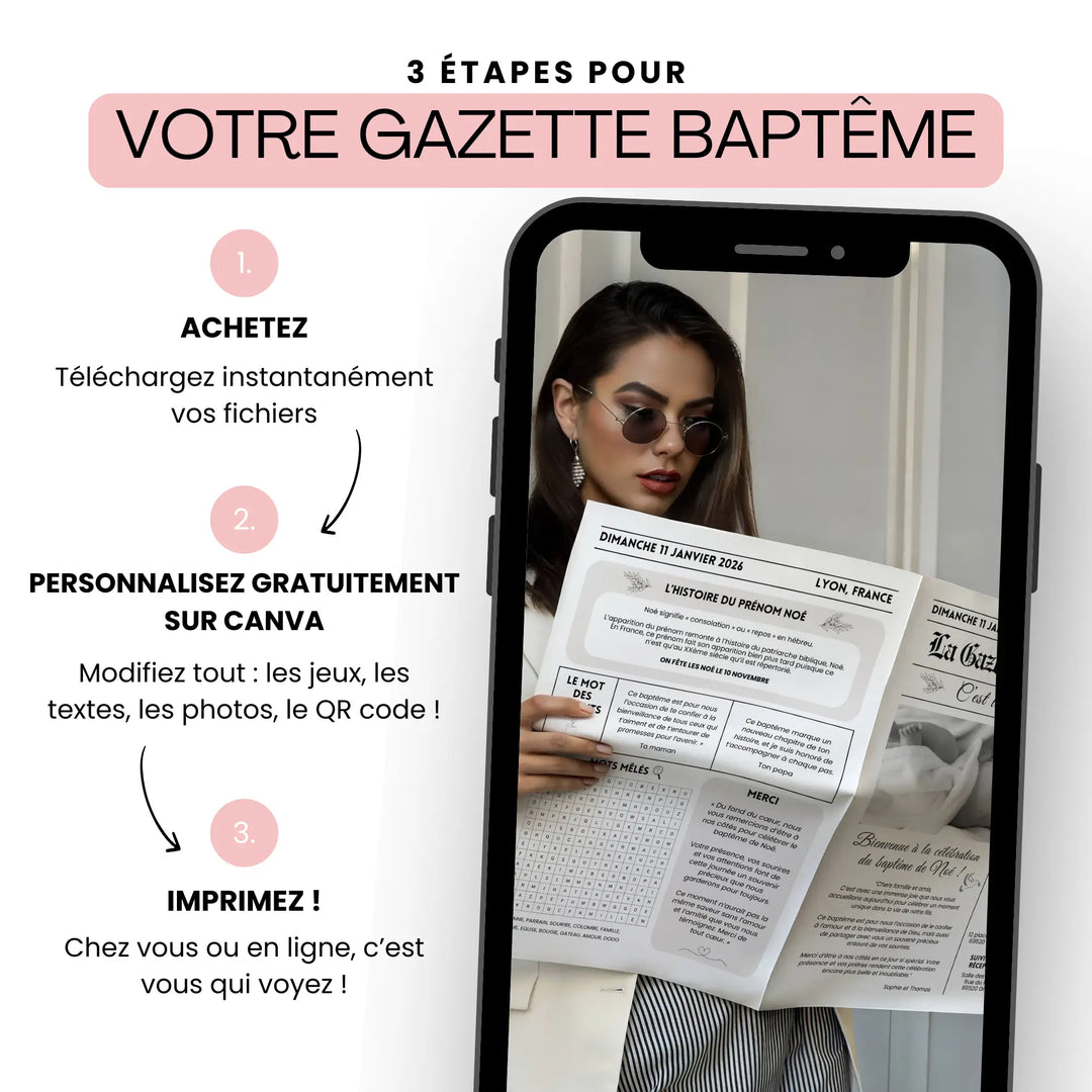 Femme élégante lisant une gazette de baptême élégante personnalisée depuis un smartphone, illustrant les 3 étapes : acheter, personnaliser sur Canva et imprimer.