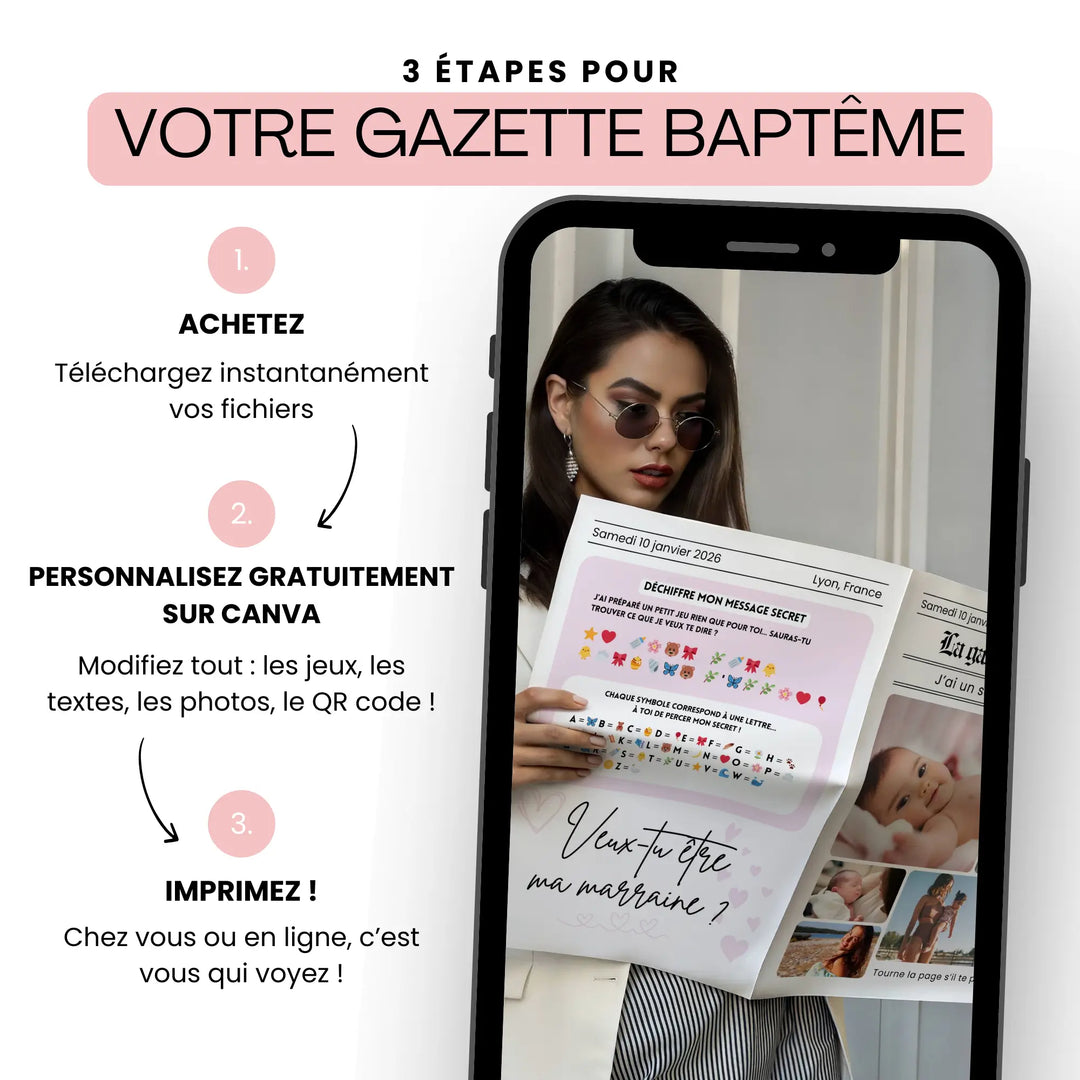 Mockup mobile présentant les 3 étapes pour créer une gazette de baptême marraine personnalisée sur Canva avec un journal “veux-tu être ma marraine ?” tenu par une femme élégante.