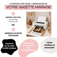 Charger l'image dans la visionneuse de la galerie, Visuel promotionnel expliquant deux options d’impression pour une gazette de mariage au style bohème, illustré par une imprimante déposant une page avec photo des mariés et texte, entourée de formes graphiques mentionnant formats disponibles, impression sur vrai papier journal et réduction chez un partenaire.

