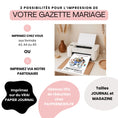 Charger l'image dans la visionneuse de la galerie, Visuel promotionnel présentant deux options d’impression pour une gazette des mariés love : impression chez soi en formats A3, A4 ou A5, ou impression via un partenaire. Image d’une imprimante sur un bureau imprimant la gazette. Mentions “Imprimez sur du vrai papier journal”, “Obtenez 15% de réduction chez paypernews.fr” et “Tailles journal et magazine”.
