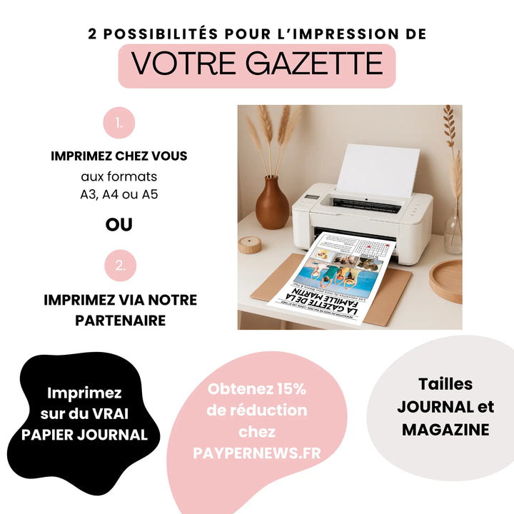 Impression d’une gazette de notre famille à la maison, un journal familial personnalisable facile à imprimer en format journal ou magazine.