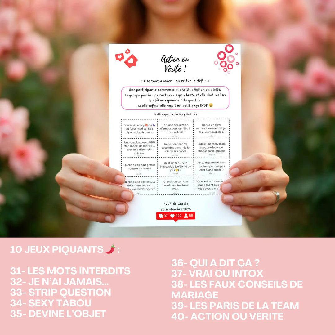 Femme tenant une fiche EVJF "Action ou Vérité" à personnaliser, devant un fond fleuri, avec liste des 10 jeux piquants.