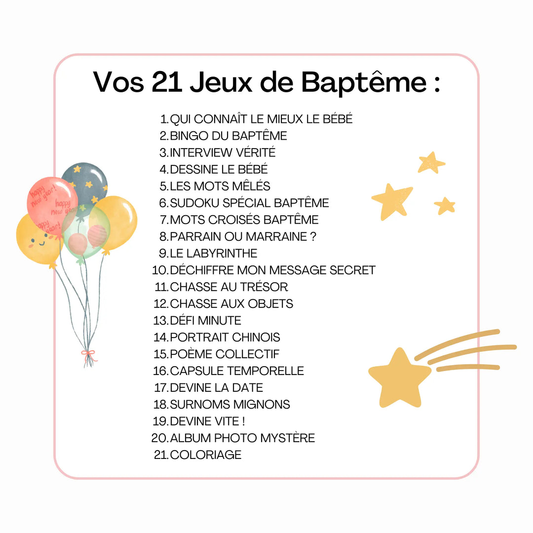 Liste des 21 jeux de baptême inclus dans le pack personnalisable, avec des activités ludiques pour petits et grands.