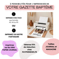Charger l'image dans la visionneuse de la galerie, Options d’impression pour votre gazette baptême personnalisable : à domicile ou via partenaire sur papier journal avec réduction.
